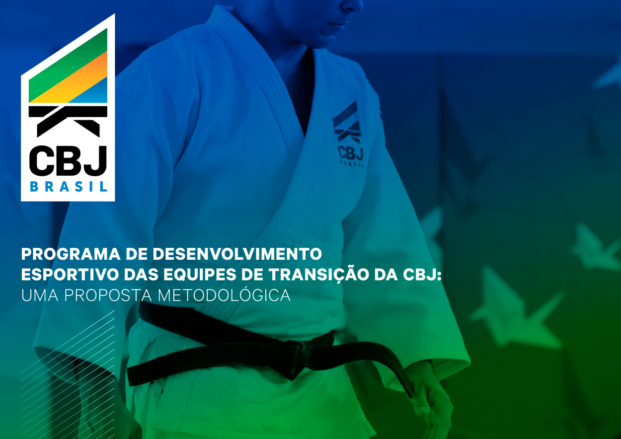 CBJ lança Programa de Desenvolvimento das Equipes de Transição do judô brasileiro